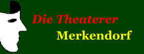 Die Theaterer         Merkendorf